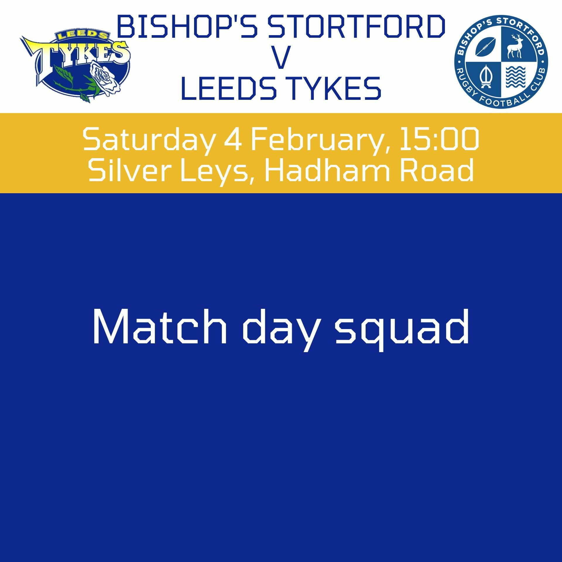 Bishop's Stortford v Leeds Tykes Saturday 18 February Match day squad