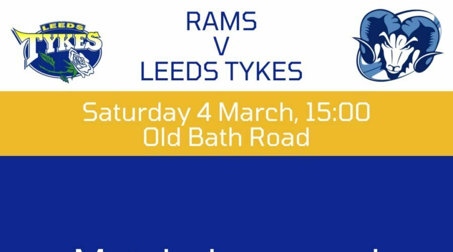 Rams v Leeds Tykes Saturday 4 March, 15:00 Old Bath Road Match day squad