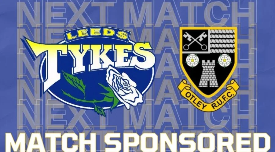 Match squad Leeds Tykes Otley RUFC Team logos Saturday 9 Sept 15:00 Match sponsored by Mike Shotton