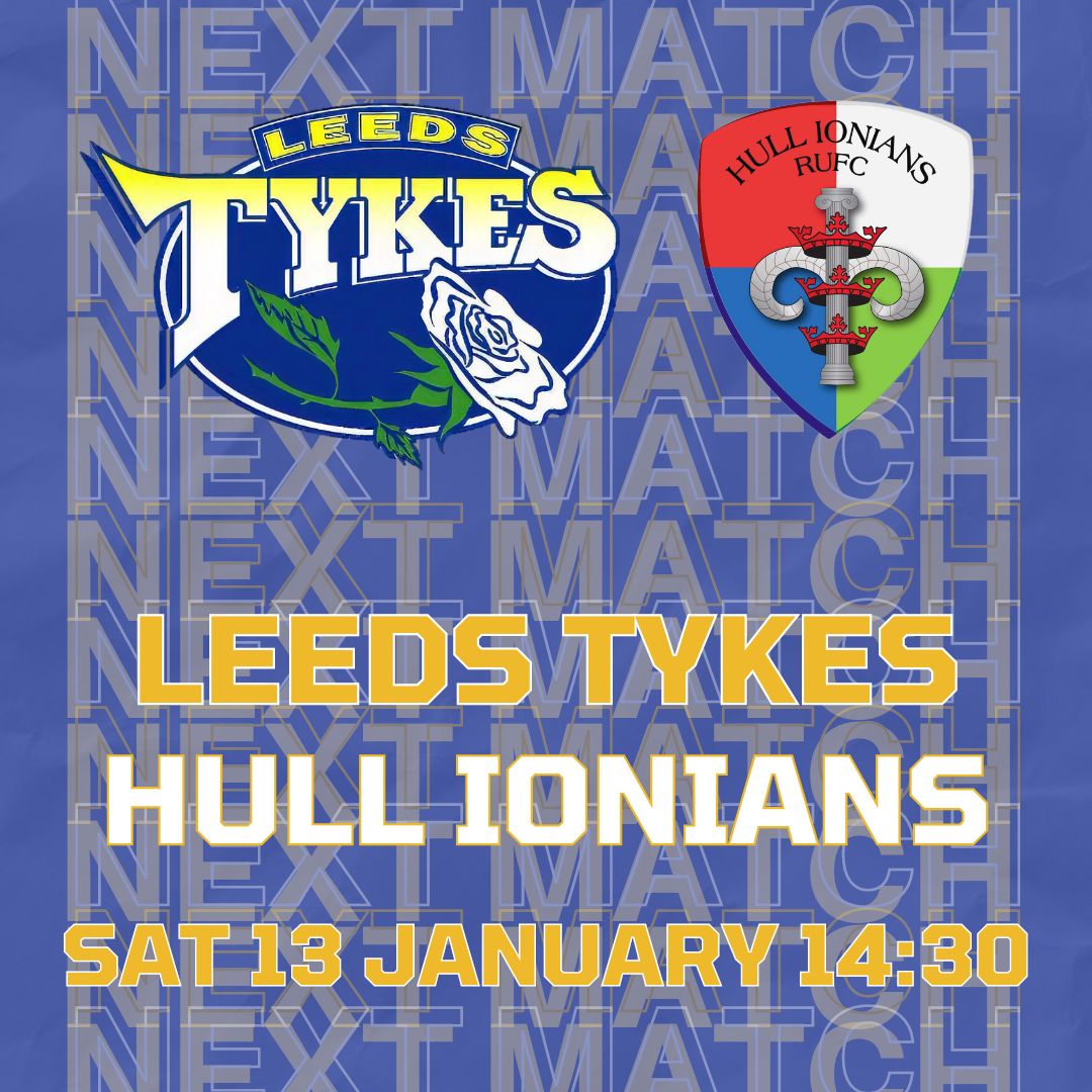 Next match Leeds Tykes Hull Ionians Team logos Saturday 13 January 14:30