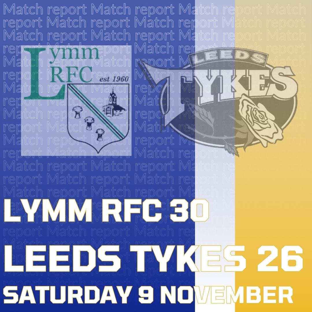 Lymm RFC 30 Leeds Tykes 26 Saturday 9 November Logos of both clubs