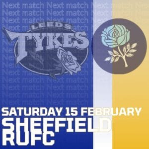 Information Leeds Tykes v Sheffield RUFC