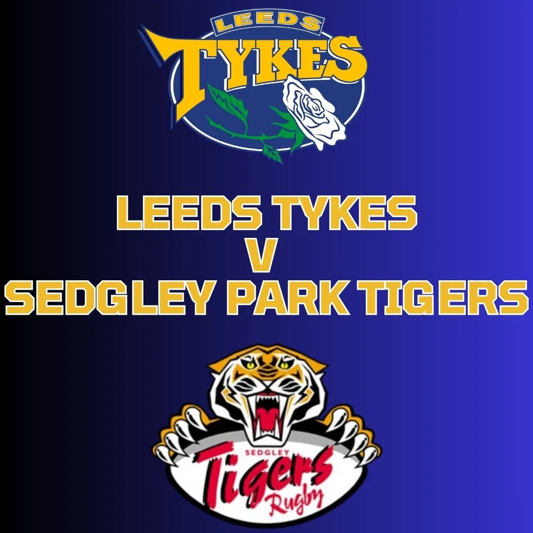 Leeds Tykes v Sedgley Park Tigers