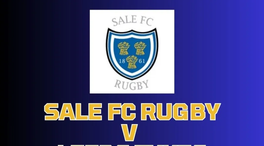 Sale FC Rugby v Leeds Tykes 27 Sept 2025