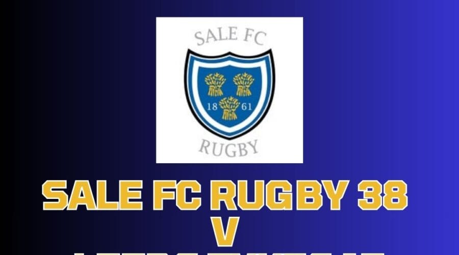 sale fc rugby 38 v leeds tykes 15