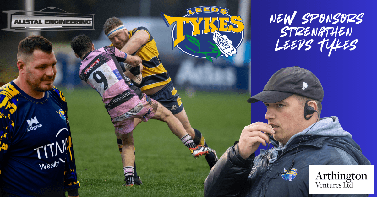 Leeds Tykes strengthened by new sponsors! Allstal Engineering & Arthrington Ventures Ltd logos James Philips Will Dennis Pete Lucock