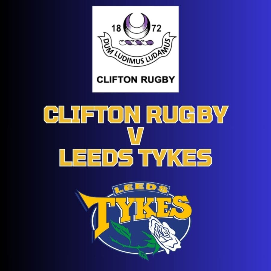 Clifton Rugby v Leeds Tykles 310126