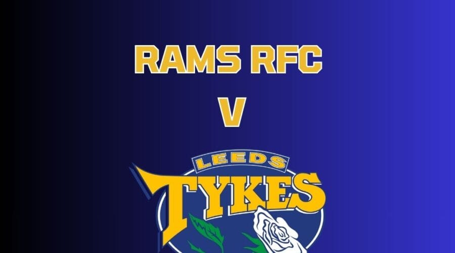 Rams RFC v Leeds Tykes