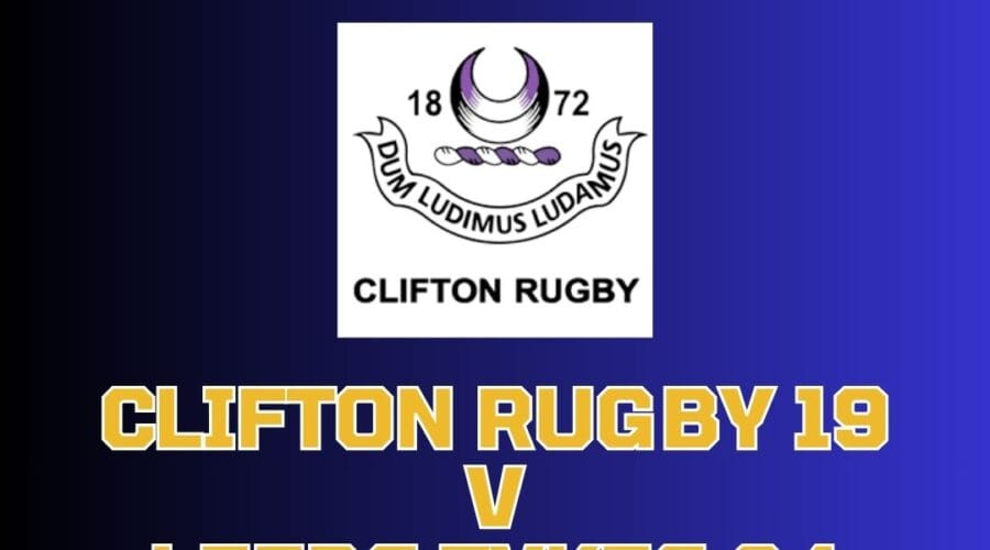 clifton rugby 19 v leeds tykes 34