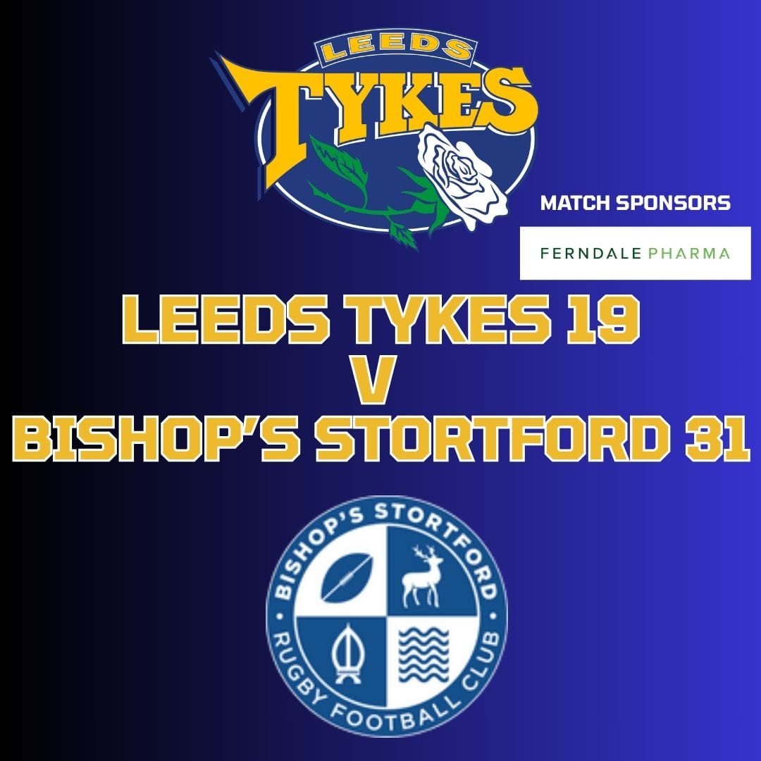 leeds tykes 19 v bishop's stortford 31