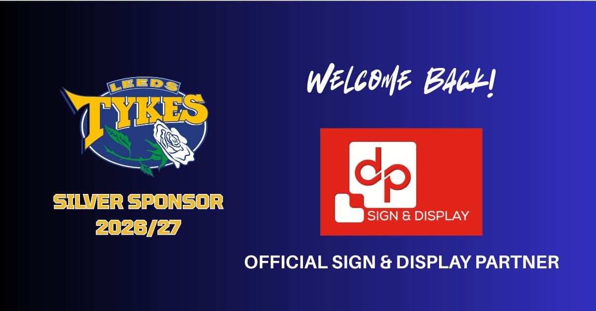 Welcome back DP Sign & Display Silver Sponsor for the 2026-27 season and Tykes' official Sign & Display Partner